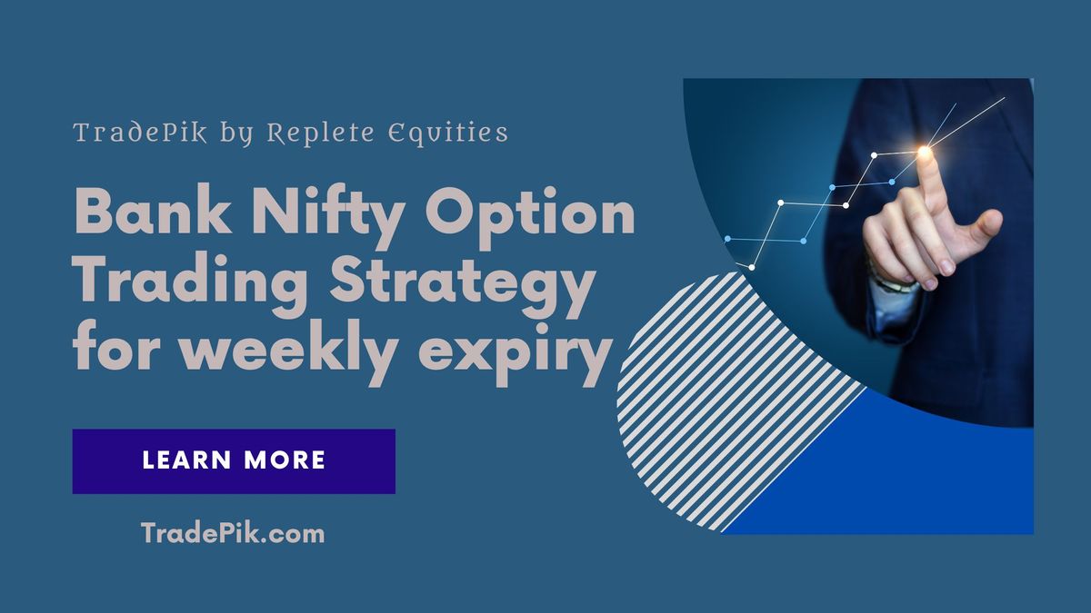 Bank Nifty Option Trading Strategy for weekly expiry