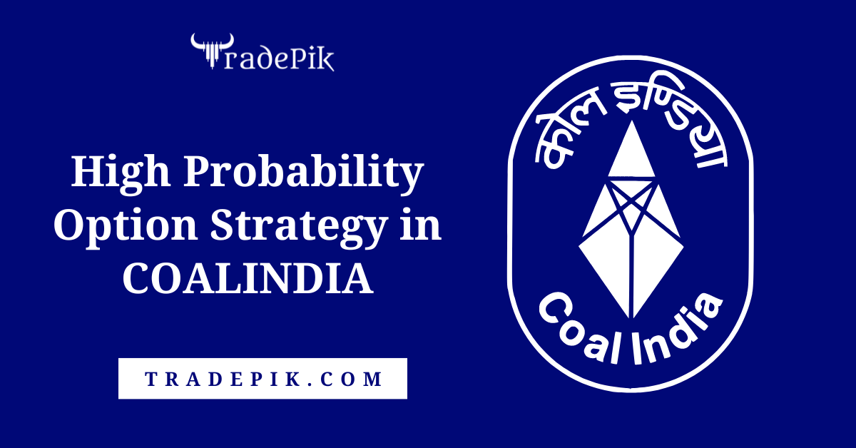 A High Probability Option Strategy in COALINDIA