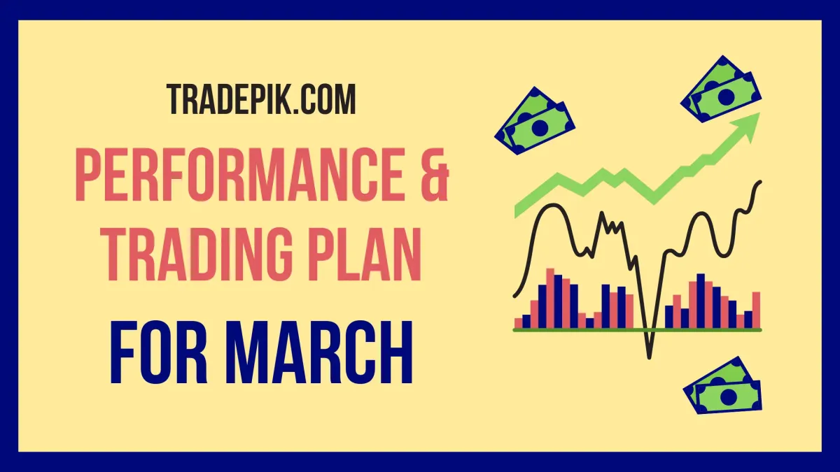 Dominate March Volatility: February Performance & Craft a Winning Plan