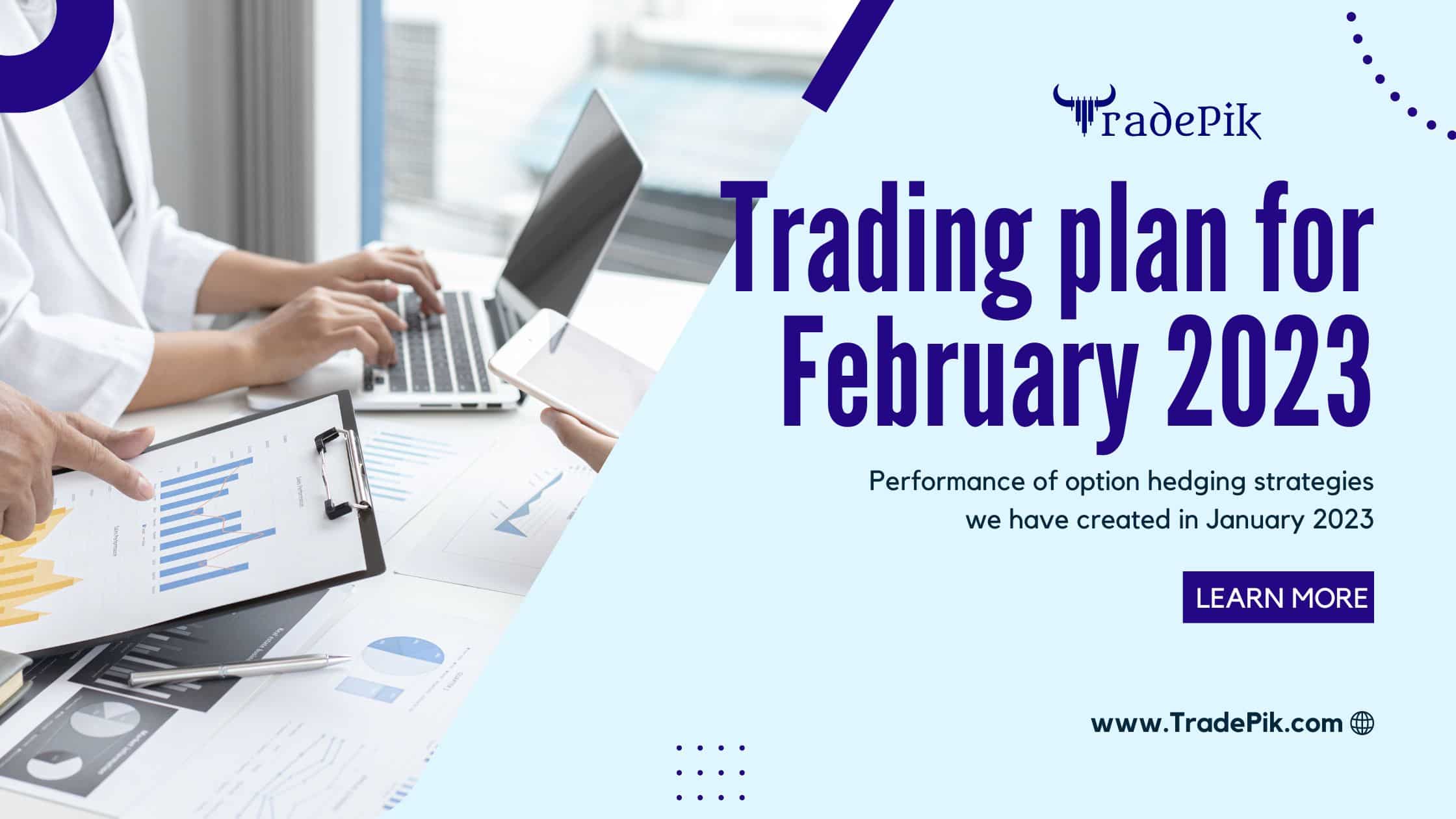 January Month Performance and trading plan for February 2023 expiry