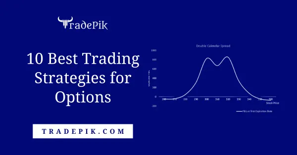 Best Trading Strategies for Options