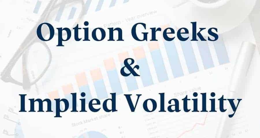 Option Greeks and Implied Volatility - Free Guide