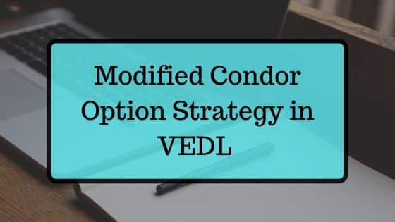 Modified Condor Option Strategy in VEDL
