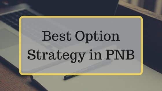 Best Option strategy for a sideways movement in PNB