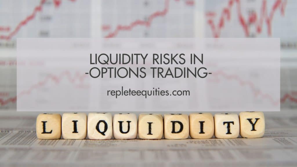 Liquidity risk in options trading